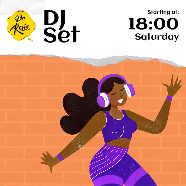 Poster of DJ set on Saturday at Dr Resin