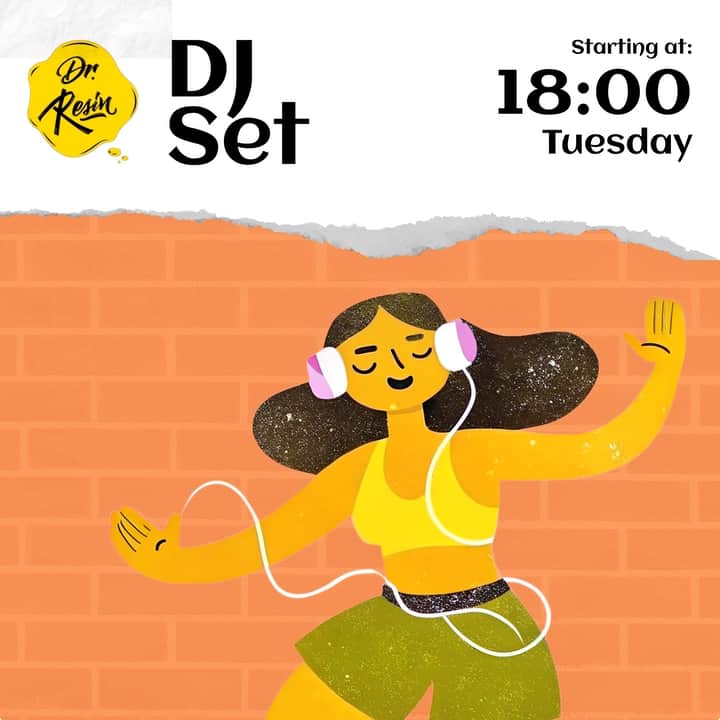Poster of DJ set on Tuesday at Dr Resin