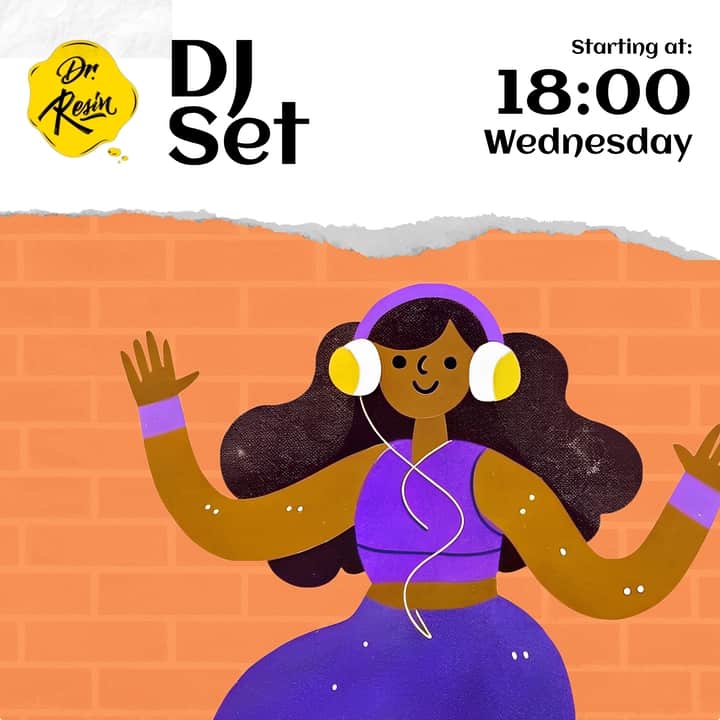 Poster of DJ set on Wednesday at Dr Resin